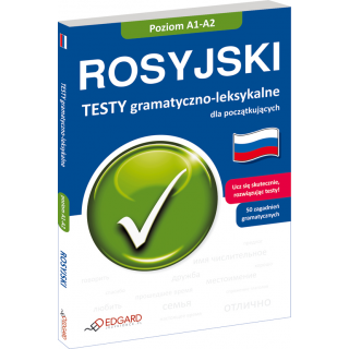 Rosyjski Testy gramatyczno-leksykalne dla...