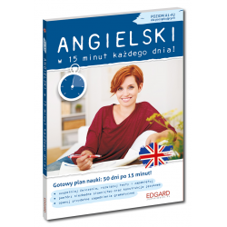 Angielski w 15 minut każdego dnia dla początkujących