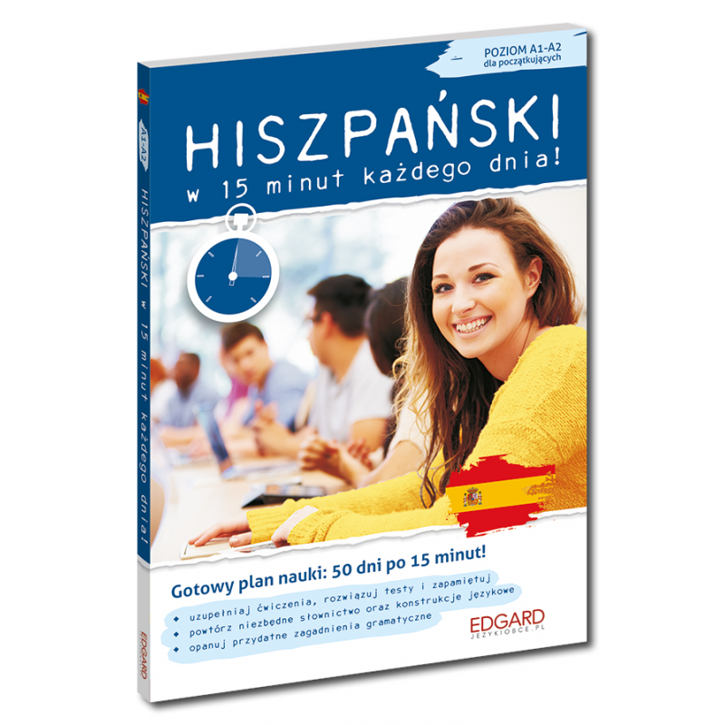 Hiszpański w 15 minut każdego dnia dla początkujących