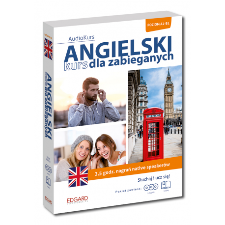 Angielski. Kurs dla zabieganych Angielski. Kurs dla zabieganych
