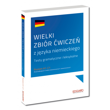 Wielki zbiór ćwiczeń z języka niemieckiego Wielki zbiór ćwiczeń z języka niemieckiego