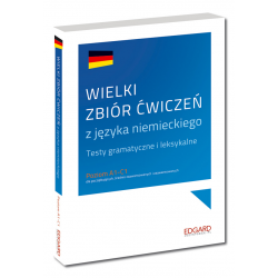 Wielki zbiór ćwiczeń z języka niemieckiego