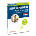 Niderlandzki Praca za granicą - Nowa Edycja (Książki + Audio CD)