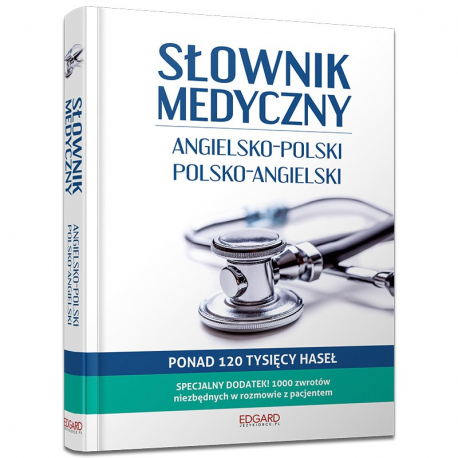 Słownik medyczny polsko-angielski angielsko-polski Słownik medyczny polsko-angielski angielsko-polski