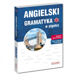 Angielski. Gramatyka w pigułce