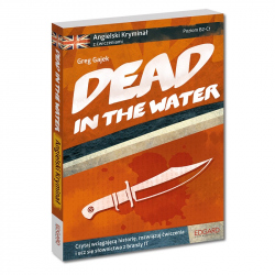 Angielski kryminał z ćwiczeniami Dead in the Water