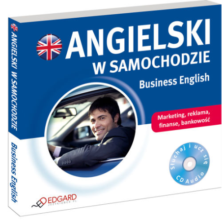 Angielski w samochodzie Business English (płyta Audio CD)