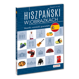 Hiszpański w obrazkach. Słownik, rozmówki, gramatyka