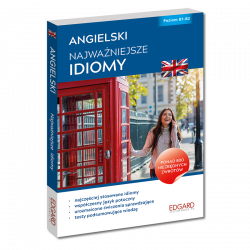 Angielski. Najważniejsze idomy