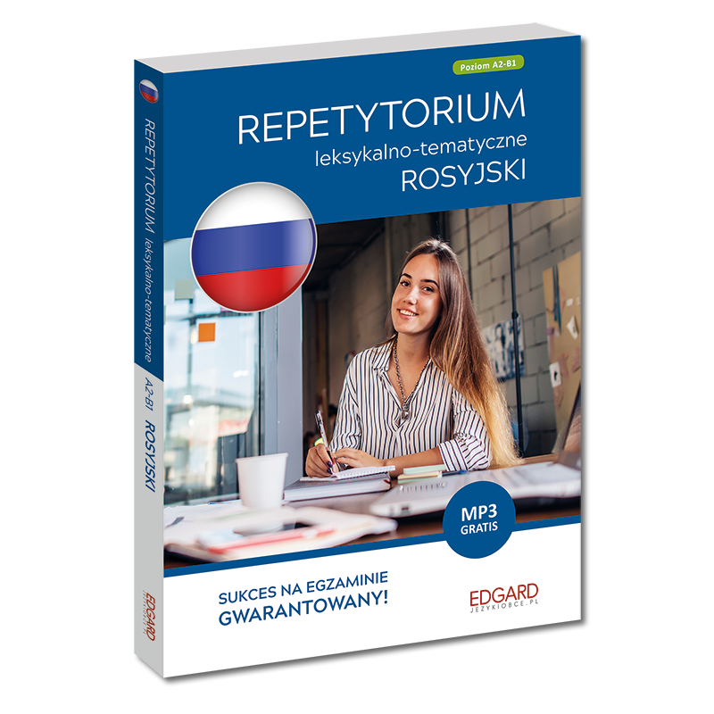 Rosyjski. Repetytorium leksykalno-tematyczne A2-B1 (wydanie 2)