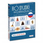 Rosyjski w obrazkach. Słownik, rozmówki, gramatyka