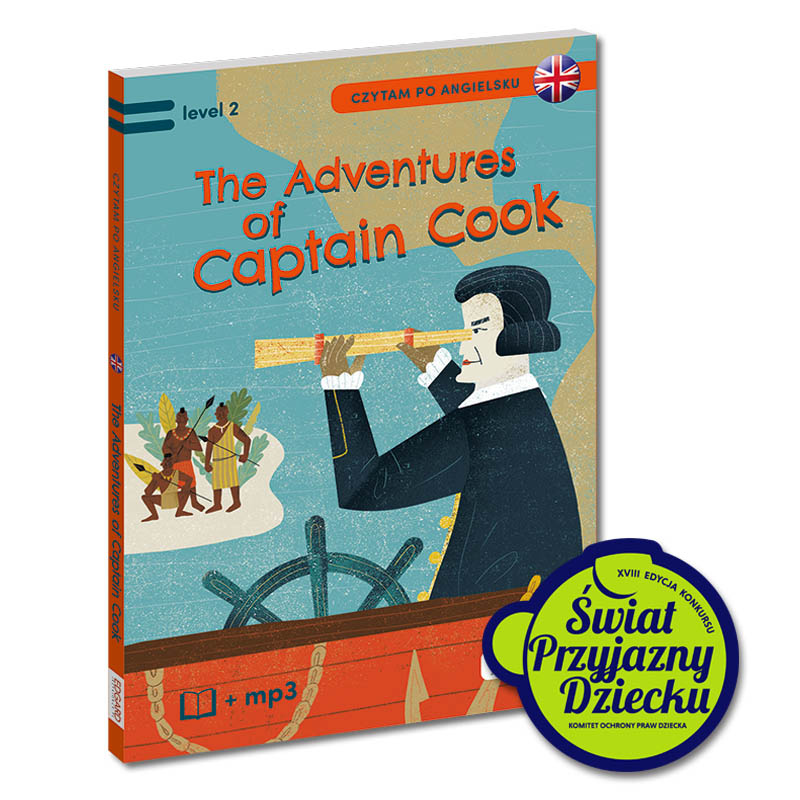 Czytam po angielsku. The Adventures of James Cook/Przygody Kapitana Cooka
