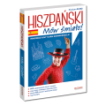 Hiszpański. Mów śmiało! - kurs audio do nauki hiszpańskiego (A2-B2)
