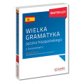 Wielka gramatyka języka hiszpańskiego - repetytorium gramatyczne