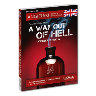 Angielski. Kryminał z ćwiczeniami. A Way Out of...