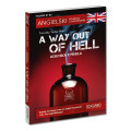 Angielski. Kryminał z ćwiczeniami. A Way Out of Hell/Ucieczka z piekła (B1-B2)