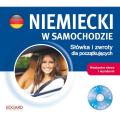 Niemiecki w samochodzie. Słówka i zwroty dla początkujących - niemiecki do słuchania