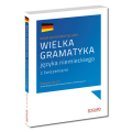 Wielka gramatyka języka niemieckiego. Poziom A1-C1