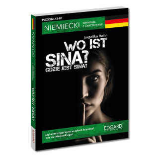 Niemiecki. Kryminał z ćwiczeniami. Wo ist...