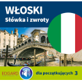 Włoski. Słówka i zwroty dla początkujących 3 (do pobrania)