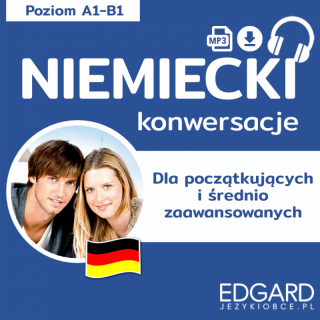 Niemiecki Konwersacje dla znających podstawy i...