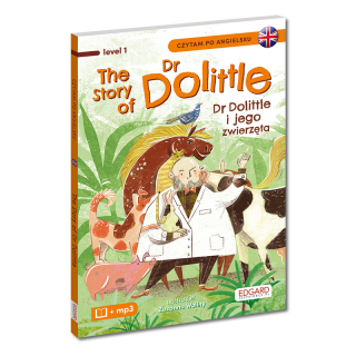 The Story of Dr Dolittle. Dr Dolittle i jego...
