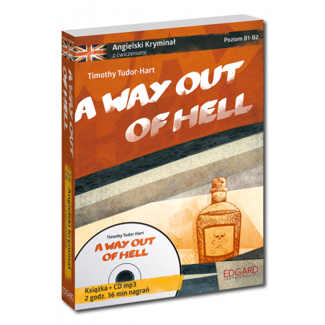 Angielski KRYMINAŁ z ćwiczeniami+audiobook A Way Out of Hell NOWE WYDANIE