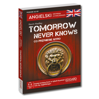 Angielski. Kryminał z ćwiczeniami. Tomorrow...