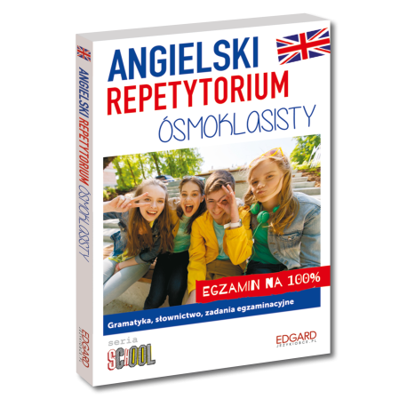 Angielski. Repetytorium ósmoklasisty