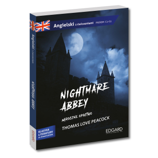 Angielski. Nightmare Abbey. Mroczne opactwo....