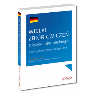 Wielki zbiór ćwiczeń z języka niemieckiego