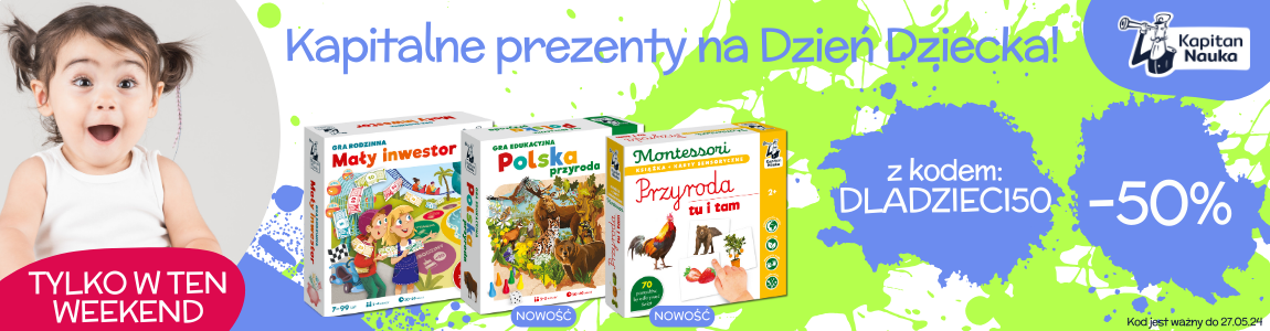 Prezenty na Dzień Dziecka Kapitan Nauka Promocja 50%