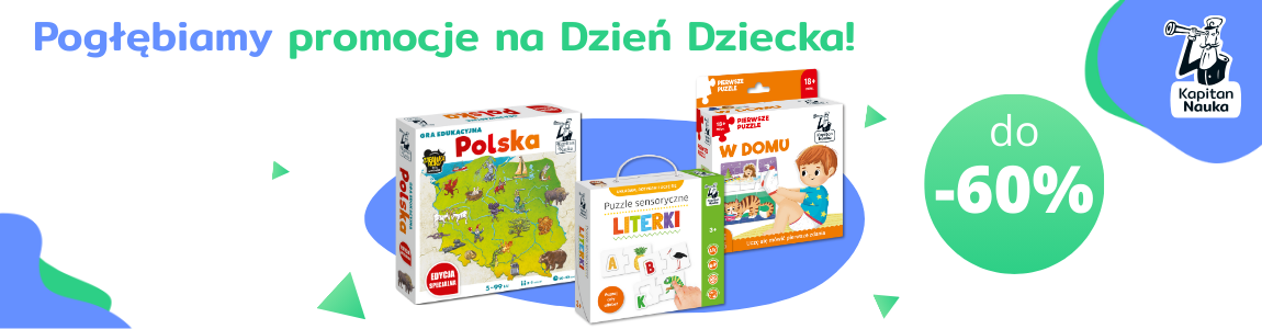 Prezenty na Dzień Dziecka Kapitan Nauka Promocje do 60%