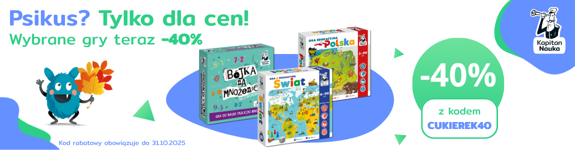 Gry i książki edukacyjne 40% taniej Kapitan Nauka