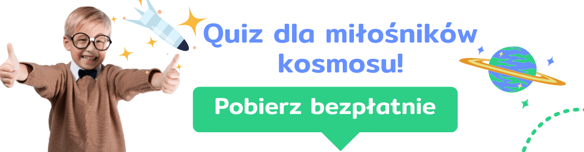 Pobierz quiz dla miłośników kosmosu | Kapitan Nauka