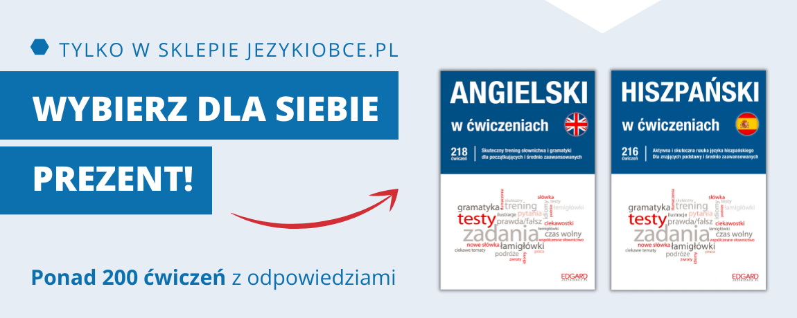 Prezent do zamówienia - Angielski/ Hiszpański w ćwiczeniach!