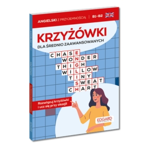 Angielski. Krzyżówki dla średnio zaawansowanych B1-B2