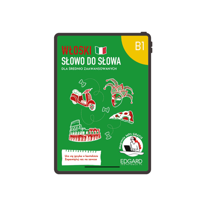 Zapisz się na newsletter i pobierz fragment Włoski. Słowo do słowa. Dla średnio zaawansowanych. B1