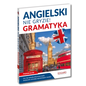 Angielski nie gryzie! Gramatyka