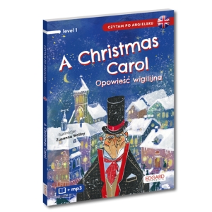 Okładka książki A Christmas Carol. Opowieść wigilijna. Czytam po angielsku