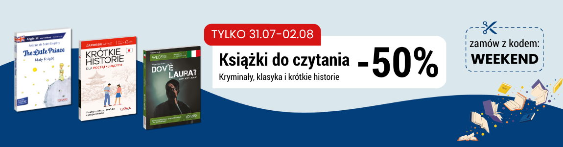 Weekend 50% taniej na książki do czytania z kodem: WEEKEND sklep Języki Obce 