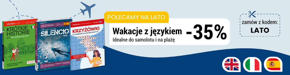 Wakacje z książką do nauki języków obcych -35% z kodem LATO Języki Obce Edgard