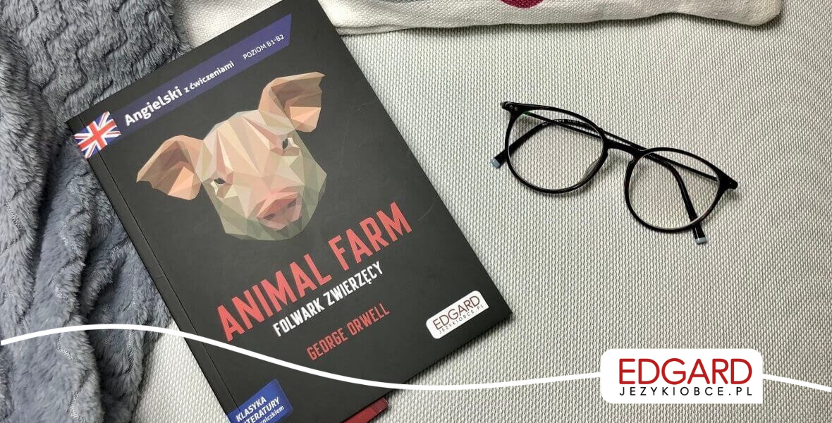 Najlepsze książki na jesienne wieczory - fragment Animal Farm George’a Orwella