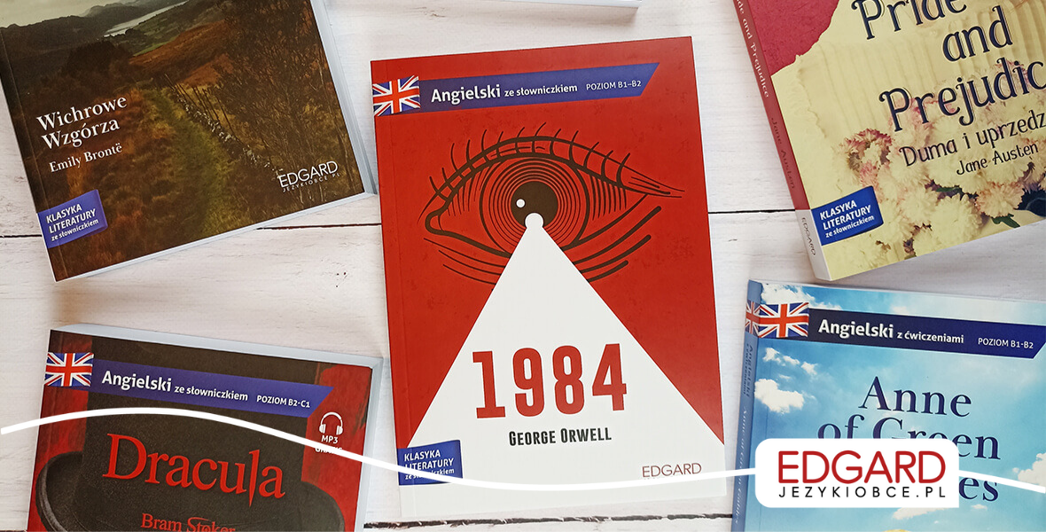 Jak się uczyć z adaptacjami klasyki? Fragment angielskiej powieści 1984 Orwella